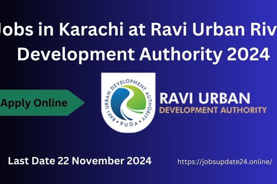 Jobs in Karachi at Ravi Urban River Development Authority 2024